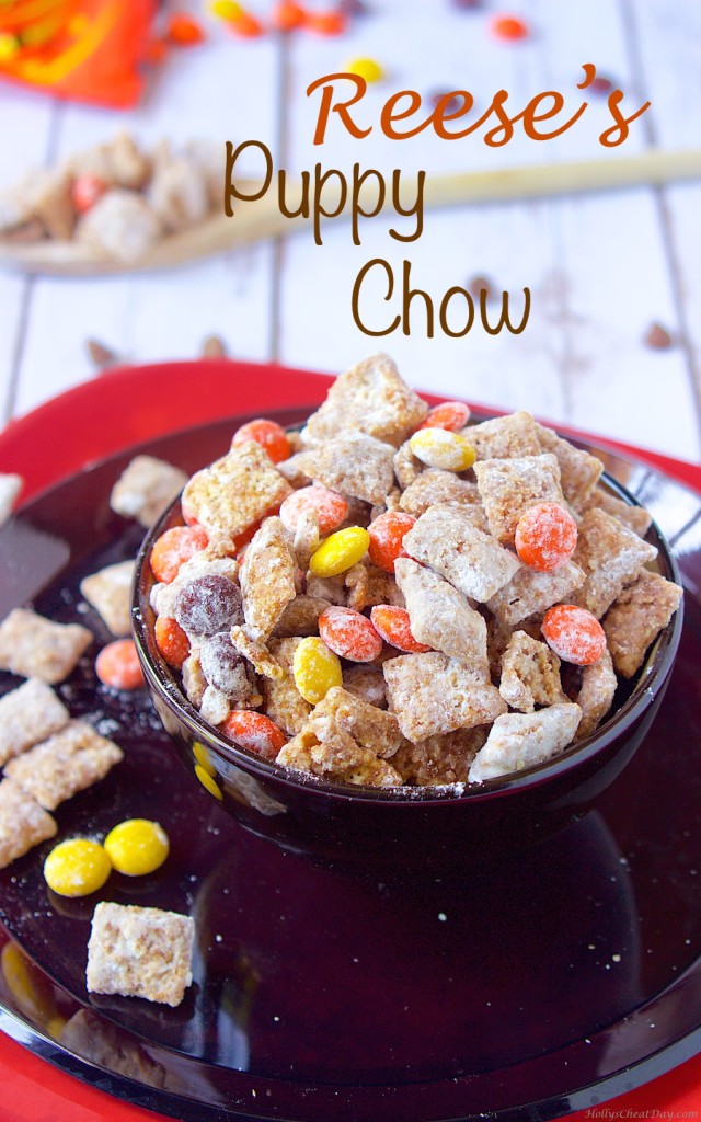 reeses-puppy-chow| HollysCheatDay.com