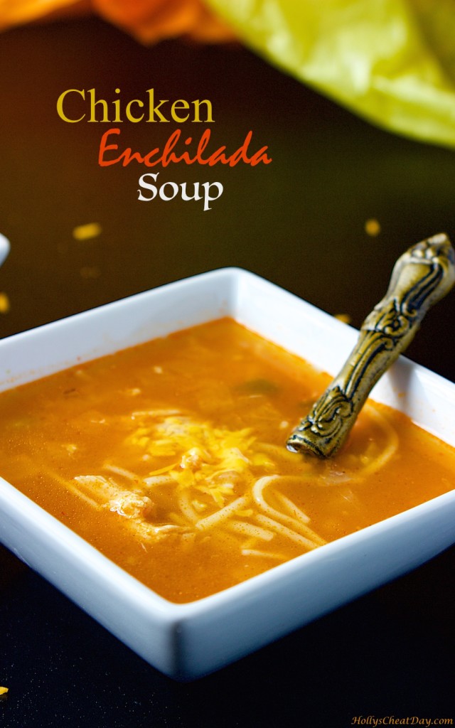 chicken-enchilada-soup| HollysCheatDay.com